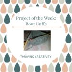 Project Of The Week: Boot Cuffs